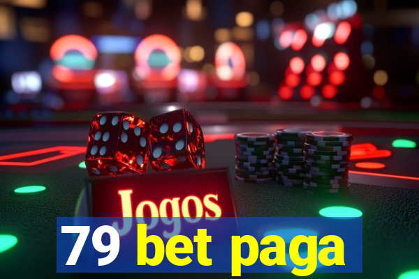 79 bet paga